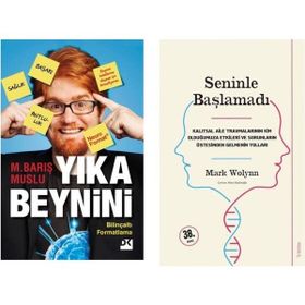 Yıka Beynini - M. Barış Muslu - Seninle Başlamadı - Mark Wolynn