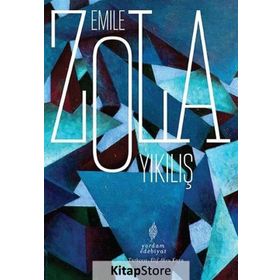 Yıkılış - Emile Zola