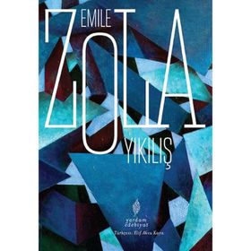 Yıkılış - Emile Zola