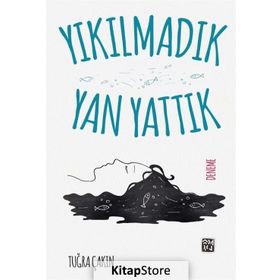 Yıkılmadık Yan Yattık - Tuğra Çakın