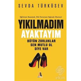 Yıkılmadım Ayaktayım - Sevda Türküsev
