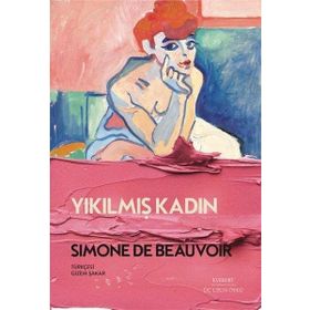 Yıkılmış Kadın - Simone De Beauvoir