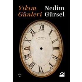 Yıkım Günleri - Nedim Gürsel