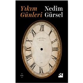Yıkım Günleri - Nedim Gürsel
