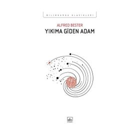 Yıkıma Giden Adam - Alfred Bester