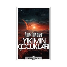 Yıkımın Çocukları Adrian Tchaikovsky
