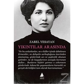 Yıkıntılar Arasında - Zabel Yesayan