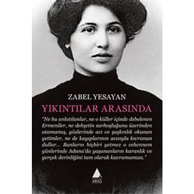 Yıkıntılar Arasında - Zabel Yesayan