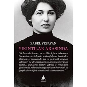 Yıkıntılar Arasında - Zabel Yesayan