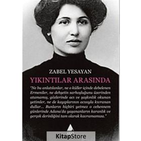 Yıkıntılar Arasında - Zabel Yesayan