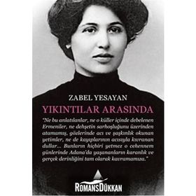 Yıkıntılar Arasında - Zabel Yesayan