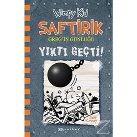 Yıktı Geçti - Saftirik Gregin Günlüğü 14 - Jeff Kinney