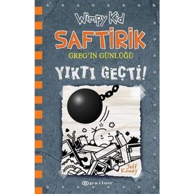 Yıktı Geçti - Saftirik Gregin Günlüğü 14 - Jeff Kinney