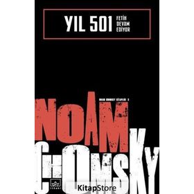 Yıl 501 Fetih Devam Ediyor - Noam Ckomsky