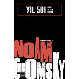 Yıl 501 Fetih Devam Ediyor - Noam Ckomsky