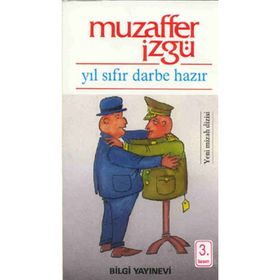 YIL SIFIR DARBE HAZIR - MUZAFFER İZGU