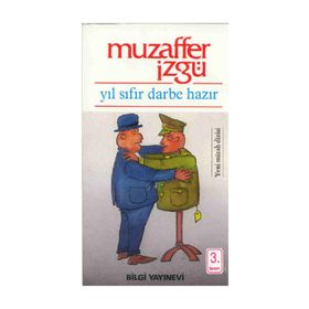 YIL SIFIR DARBE HAZIR - MUZAFFER İZGU