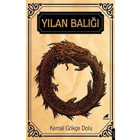 Yılan Balığı - Kemal Gökçe Dolu