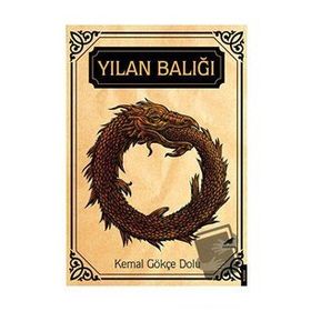 Yılan Balığı - Kemal Gökçe Dolu