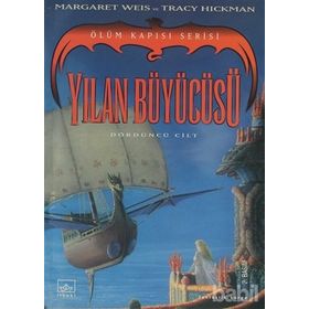 YILAN BÜYÜCÜSÜ ÖLÜM KAPISI SERISI - TRACY HICKMEN