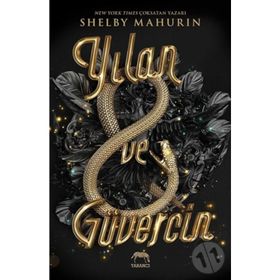 Yılan ve Güvercin - Shelby Mahurin