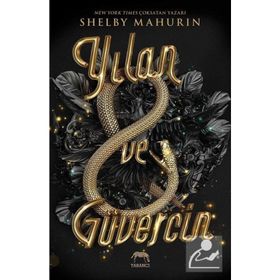 Yılan ve Güvercin - Shelby Mahurin