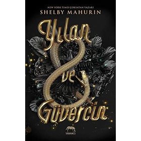 Yılan ve Güvercin - Shelby Mahurin