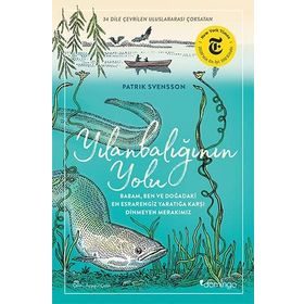 Yılanbalığının Yolu - Patrik Svensson