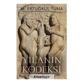 Yılanın Kodeksi - M. Ertuğrul Tuna