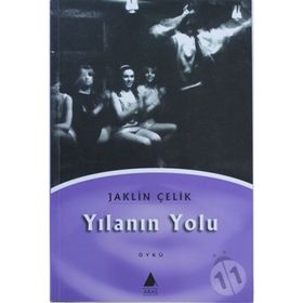 YILANIN YOLU - JAKLIN ÇELIK