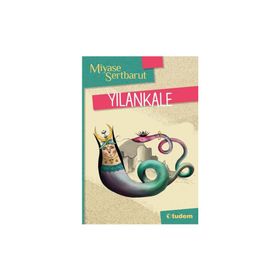 YILANKALE - MIYASE SERTBARUT