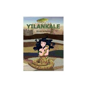 YILANKALE - MIYASE SERTBARUT