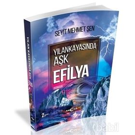 Yılankayasında Aşk Efilya - Seyit Mehmet Şen