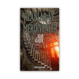 YILANLAR VE MERDIVENLER - SEAN SLATER