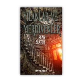 YILANLAR VE MERDIVENLER - SEAN SLATER