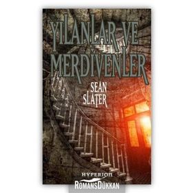 YILANLAR VE MERDIVENLER - SEAN SLATER