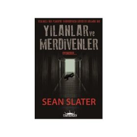 YILANLAR VE MERDIVENLER - SEAN SLATER