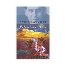 YILANLARIN ÖCÜ - FAKIR BAYKURT
