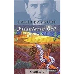 YILANLARIN ÖCÜ - FAKIR BAYKURT