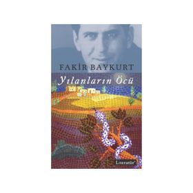 YILANLARIN ÖCÜ - FAKIR BAYKURT