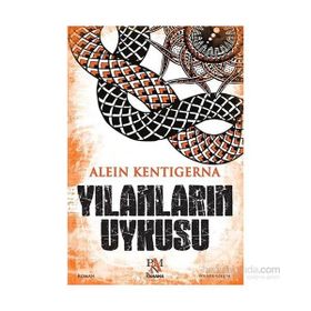 Yılanların Uykusu - Alein Kentigerna