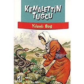 YILANLI BAĞ - KEMALETTIN TUĞCU