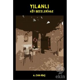 Yılanlı Köy Gecelerinde - A. Can Ataş