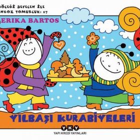 Yılbaşı Kurabiyeleri 17 Uğurböceği Sevecen ile Salyangoz Tomurcuk - Erika Bartos