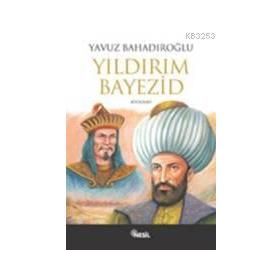Yıldırım Bayezid - Seyfullah Erkmen