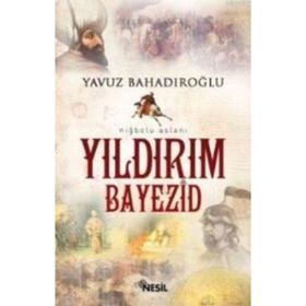 Yıldırım Bayezid - Seyfullah Erkmen