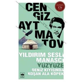 YILDIRIM SESLI MANASCI - YÜZYÜZE - DENIZ KIYISINDA KOŞAN ALA KÖPEK - CENGIZ AYTMATOV