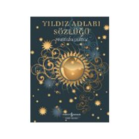 Yıldız Adları Sözlüğü - Mustafa Pultar