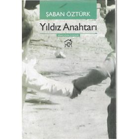 YILDIZ ANAHTARI - ŞABAN ÖZTÜRK