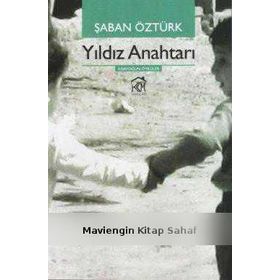 YILDIZ ANAHTARI - ŞABAN ÖZTÜRK